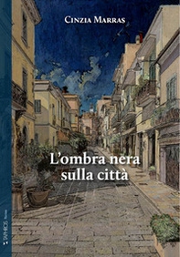 L'ombra nera sulla città - Librerie.coop