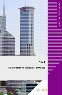 Cina. La distribuzione e la vendita al dettaglio - Librerie.coop