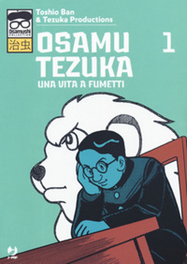 Osamu Tezuka. Una vita a fumetti - Librerie.coop Osamu Tezuka. Una vita a fumetti - Librerie.coop