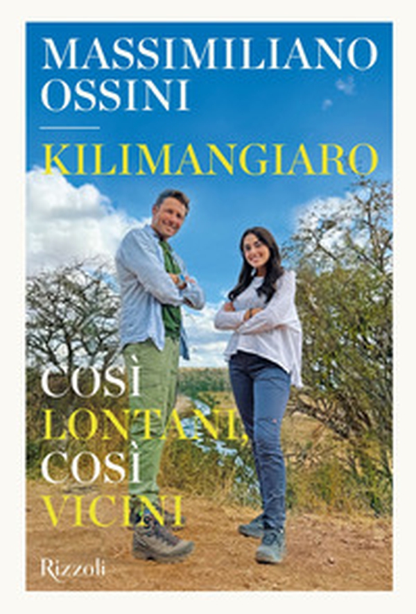 Kilimangiaro. Così lontani, così vicini - Librerie.coop Kilimangiaro. Così lontani, così vicini - Librerie.coop