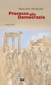 Processo alla democrazia - Librerie.coop