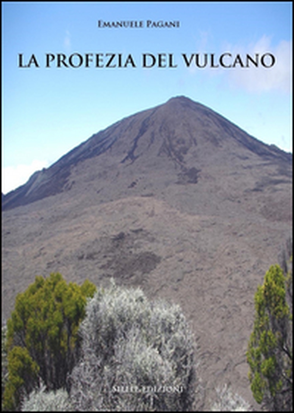 La profezia del vulcano - Librerie.coop La profezia del vulcano - Librerie.coop