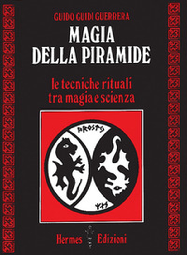 Magia della piramide. Le tecniche rituali tra magia e scienza - Librerie.coop Magia della piramide. Le tecniche rituali tra magia e scienza - Librerie.coop