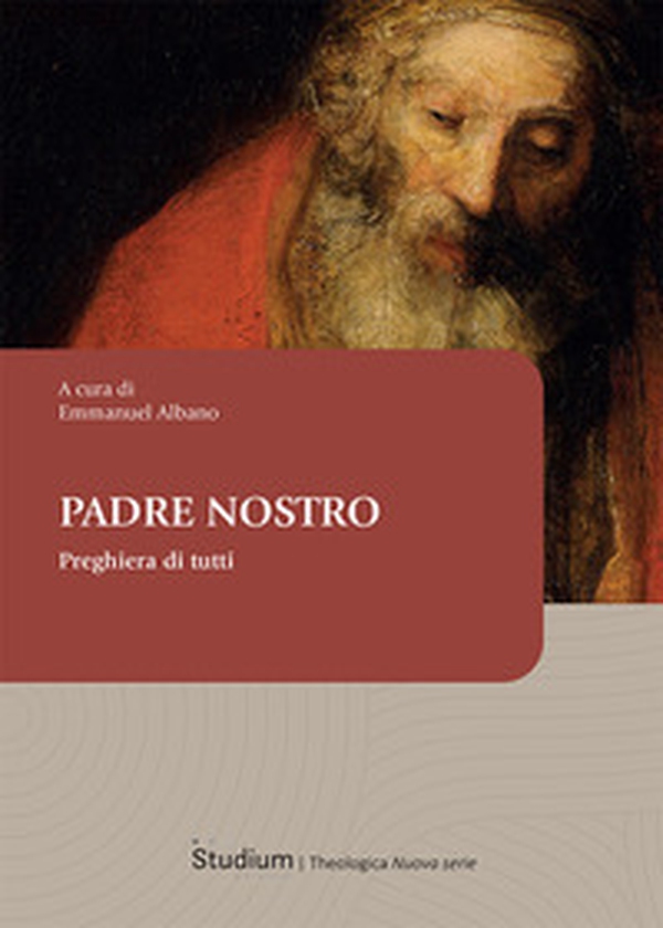 Padre nostro. Preghiera di tutti - Librerie.coop