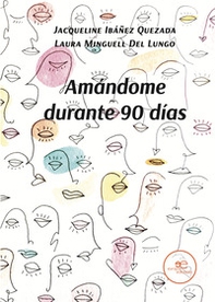 Amándome durante 90 días - Librerie.coop Amándome durante 90 días - Librerie.coop