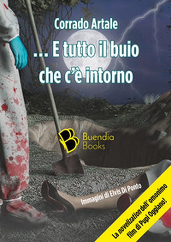 E tutto il buio che c'è intorno - Librerie.coop E tutto il buio che c'è intorno - Librerie.coop