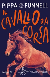 Il cavallo da corsa. Storie di cavalli - Librerie.coop