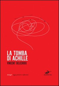 La tomba di Achille - Librerie.coop