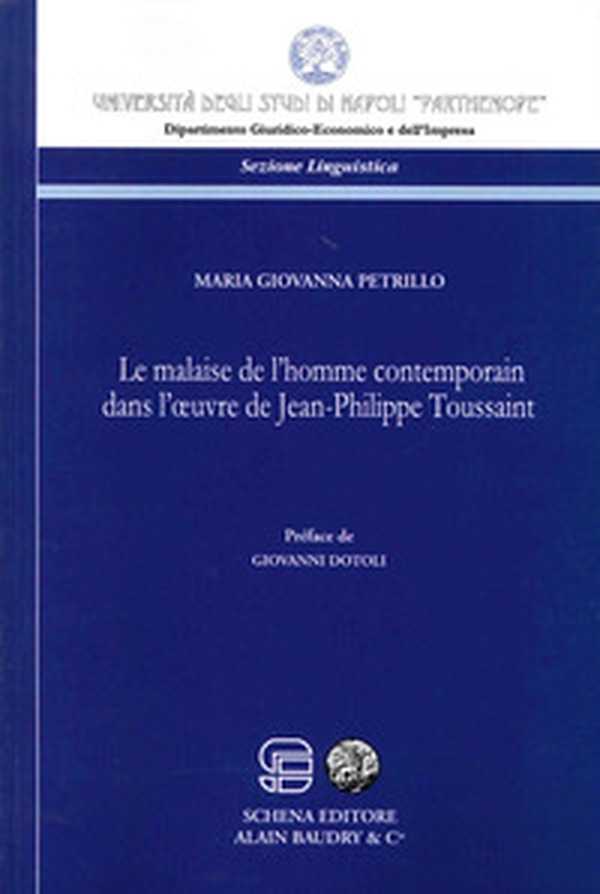 Le malaise de l'homme contemporain dans l'oeuvre de Jean-Philippe Toussaint - Librerie.coop Le malaise de l'homme contemporain dans l'oeuvre de Jean-Philippe Toussaint - Librerie.coop