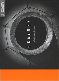 Il Cucchiaio d'Argento. Gravner. Coltivare il vino. Ediz. italiana, inglese, slovena - Librerie.coop Il Cucchiaio d'Argento. Gravner. Coltivare il vino. Ediz. italiana, inglese, slovena - Librerie.coop
