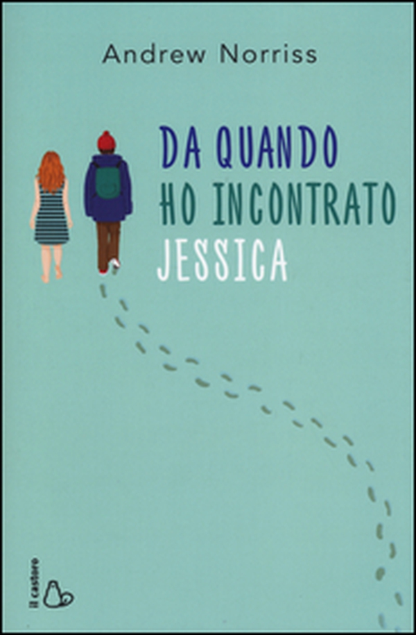 Da quando ho incontrato Jessica - Librerie.coop Da quando ho incontrato Jessica - Librerie.coop