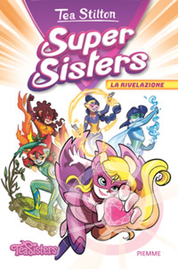 La rivelazione. Super Sisters - Librerie.coop La rivelazione. Super Sisters - Librerie.coop