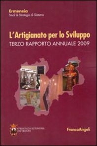L'artigianato per lo sviluppo. Terzo rapporto annuale 2009 - Librerie.coop