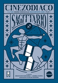 Cinezodiaco Sagittario. Il tuo segno zodiacale raccontato con i film - Librerie.coop