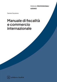 Manuale di fiscalità e commercio internazionale - Librerie.coop