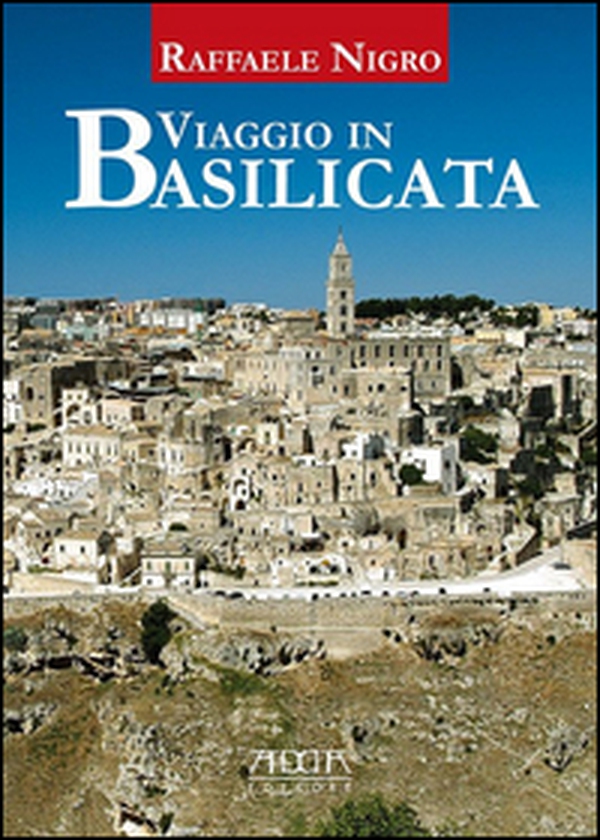 Viaggio in Basilicata - Librerie.coop Viaggio in Basilicata - Librerie.coop