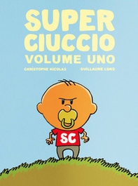 Super ciuccio - Vol. 1 - Librerie.coop Super ciuccio - Vol. 1 - Librerie.coop