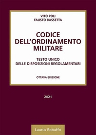 Codice dell'ordinamento militare. Testo Unico delle disposizioni regolamentari - Librerie.coop Codice dell'ordinamento militare. Testo Unico delle disposizioni regolamentari - Librerie.coop