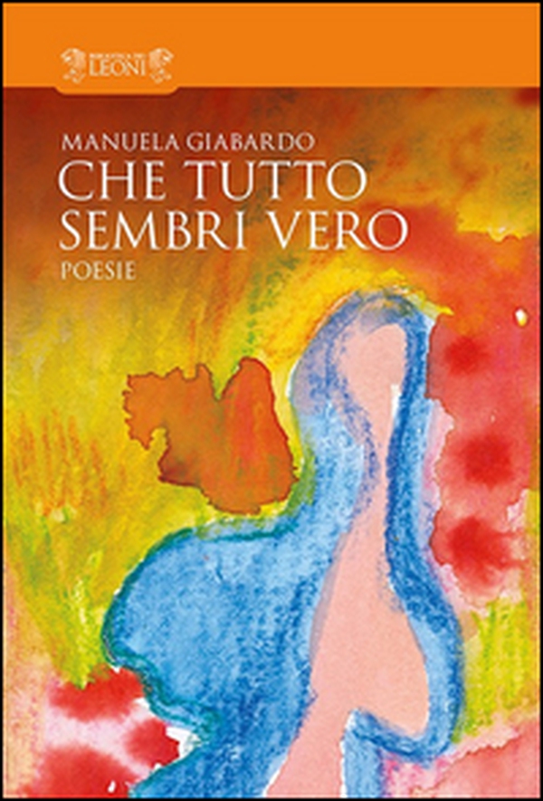 Che tutto sembri vero - Librerie.coop Che tutto sembri vero - Librerie.coop