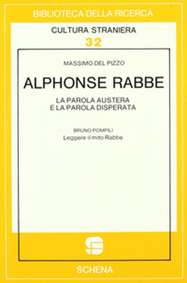 Alphonse Rabbe: la parola austera e la parola disperata-Leggere il mito Rabbe - Librerie.coop Alphonse Rabbe: la parola austera e la parola disperata-Leggere il mito Rabbe - Librerie.coop