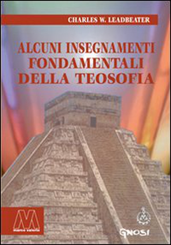 Alcuni insegnamenti fondamentali della teosofia - Librerie.coop Alcuni insegnamenti fondamentali della teosofia - Librerie.coop
