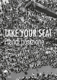 Take your seat-Prendi posizione - Librerie.coop
