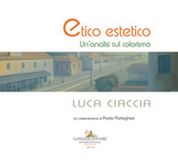 Luca Ciaccia. Etico estetico. Un'analisi sul colorismo - Librerie.coop Luca Ciaccia. Etico estetico. Un'analisi sul colorismo - Librerie.coop
