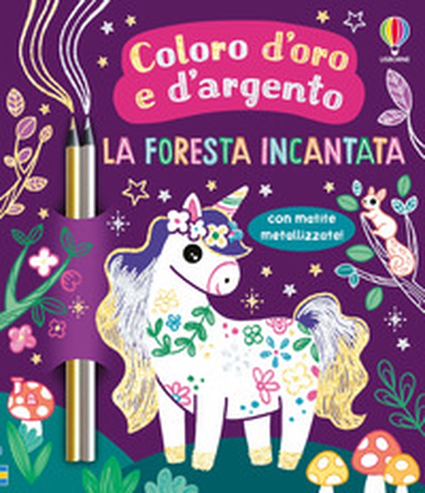 La foresta incantata - Librerie.coop