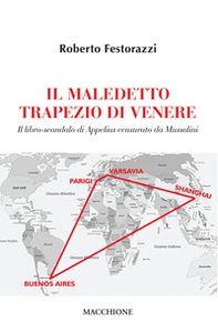 Il maledetto trapezio di Venere. Il libro-scandalo di Appelius censurato da Mussolini - Librerie.coop