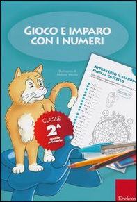 Gioco e imparo con i numeri. Quaderno. Per la 2ª classe elementare - Vol. 2 - Librerie.coop