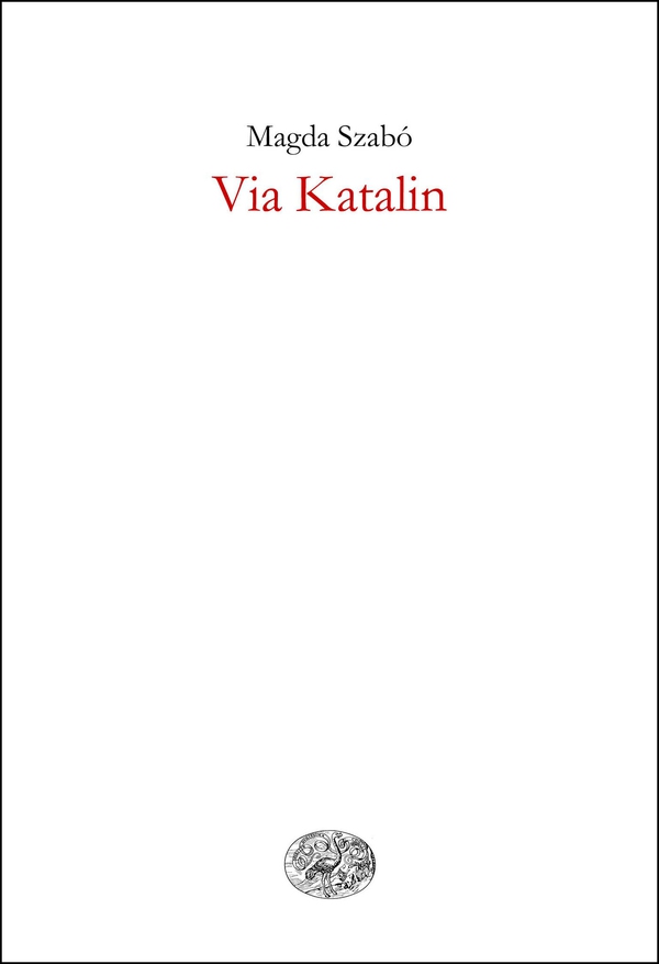 Via Katalin - Librerie.coop Via Katalin - Librerie.coop