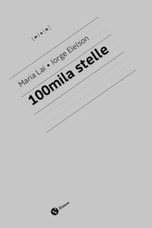 Maria Lai e Jorge Eielson. 100 mila stelle. Ediz. italiana e inglese - Librerie.coop Maria Lai e Jorge Eielson. 100 mila stelle. Ediz. italiana e inglese - Librerie.coop