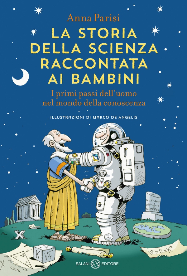 La storia della scienza raccontata ai bambini - Librerie.coop La storia della scienza raccontata ai bambini - Librerie.coop