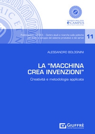 La «Macchina Crea Invenzioni». Creatività e metodologia applicata - Librerie.coop