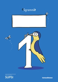 Sgrammit: quaderno blu 1. «L'ortografia» - Librerie.coop