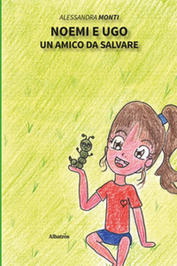 Noemi e Ugo. Un amico da salvare - Librerie.coop Noemi e Ugo. Un amico da salvare - Librerie.coop