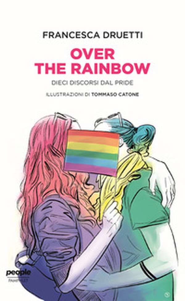 Over the rainbow. Dieci discorsi dal Pride - Librerie.coop Over the rainbow. Dieci discorsi dal Pride - Librerie.coop