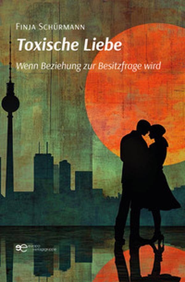 Toxische Liebe - Librerie.coop Toxische Liebe - Librerie.coop