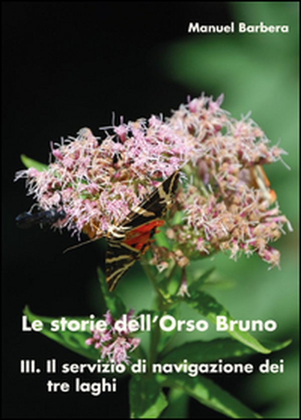 Il servizio di navigazione dei tre laghi. Le storie dell'orso bruno - Librerie.coop Il servizio di navigazione dei tre laghi. Le storie dell'orso bruno - Librerie.coop