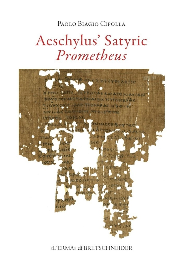Aeschylus' Satyric Prometheus - Librerie.coop