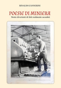 Poesie di miniera. Storie divertenti di fatti realmente accaduti - Librerie.coop