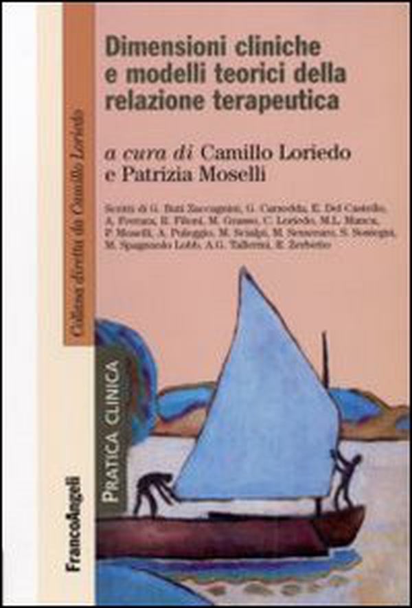 Dimensioni cliniche e modelli teorici della relazione terapeutica - Librerie.coop Dimensioni cliniche e modelli teorici della relazione terapeutica - Librerie.coop
