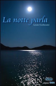 La notte parla - Librerie.coop La notte parla - Librerie.coop