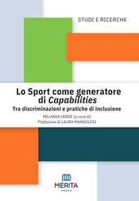 Lo sport come generatore di capabilities. Tra discriminazioni e pratiche di inclusione - Librerie.coop