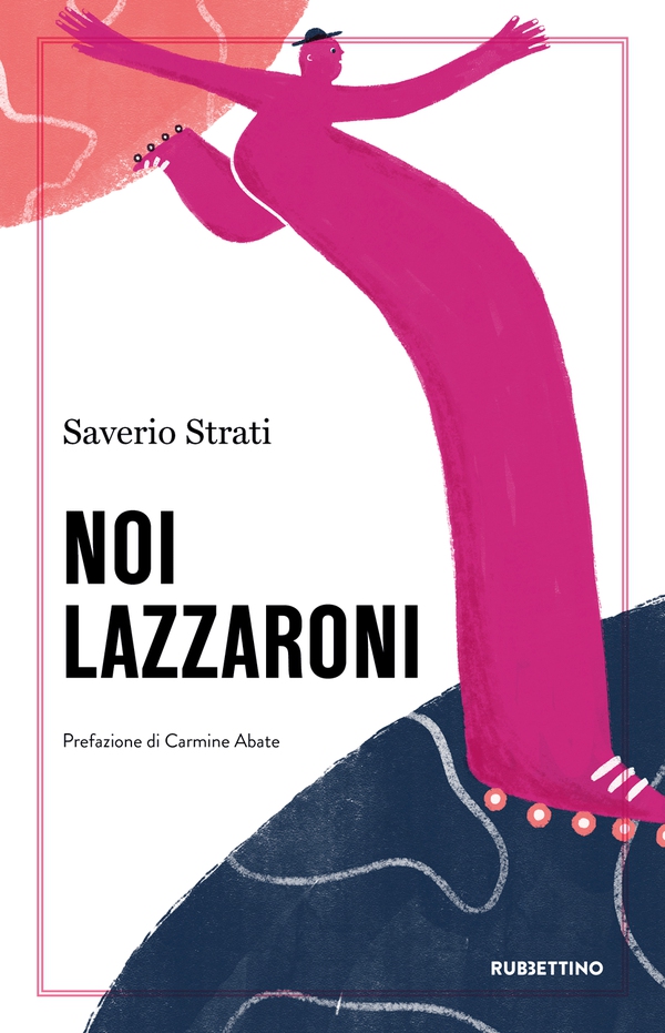 Noi lazzaroni - Librerie.coop Noi lazzaroni - Librerie.coop
