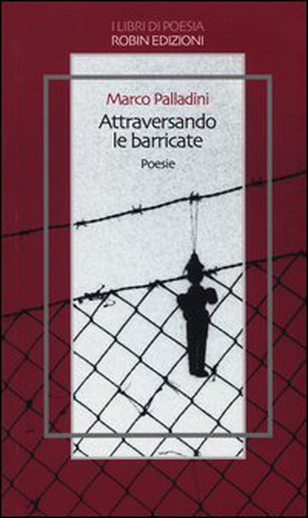 Attraversando le barricate - Librerie.coop Attraversando le barricate - Librerie.coop