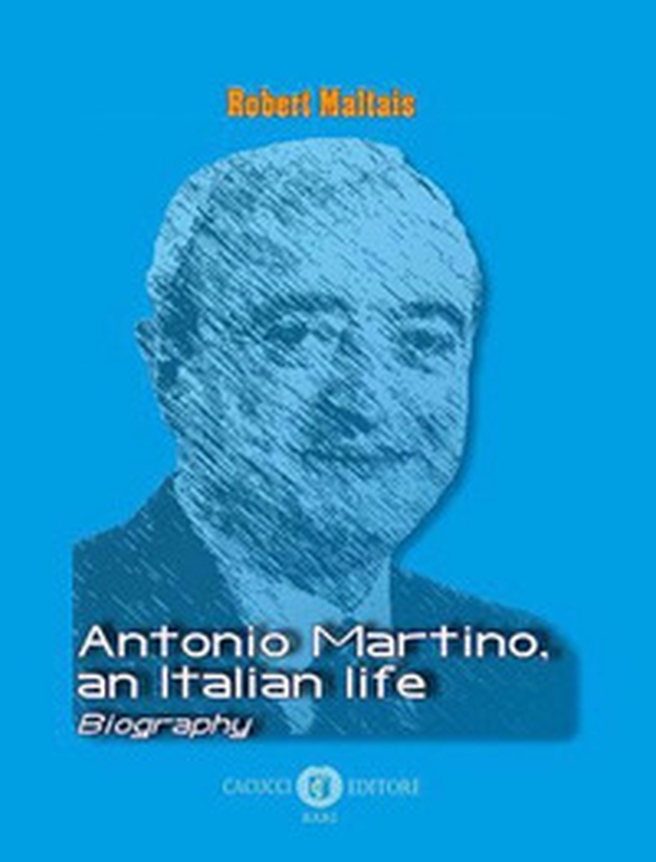 Antonio Martino, an italian life - Librerie.coop Antonio Martino, an italian life - Librerie.coop