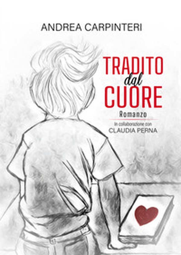Tradito dal cuore - Librerie.coop Tradito dal cuore - Librerie.coop