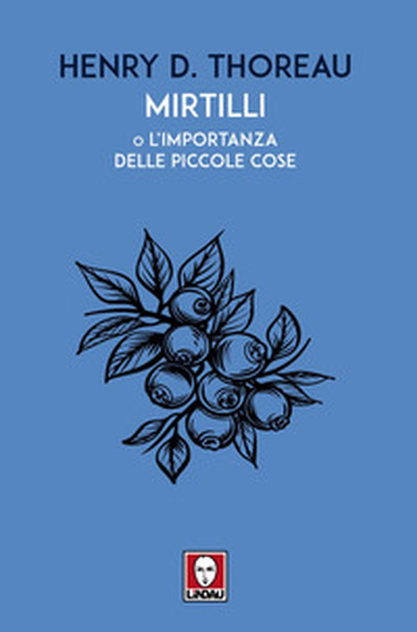 Mirtilli o L'importanza delle piccole cose - Librerie.coop