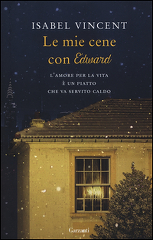 Le mie cene con Edward - Librerie.coop Le mie cene con Edward - Librerie.coop